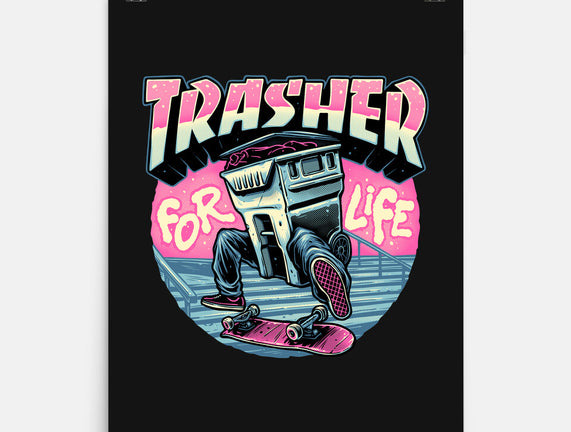 Trasher For Life