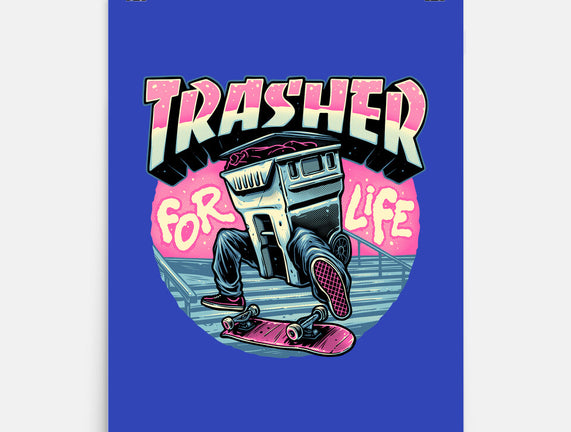 Trasher For Life