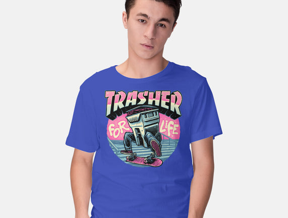 Trasher For Life