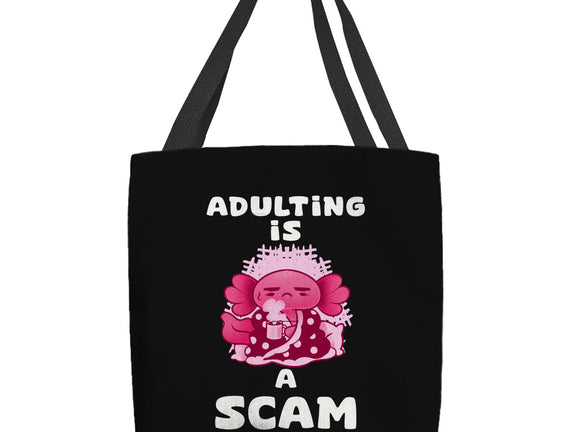 Adulting Is A Scam