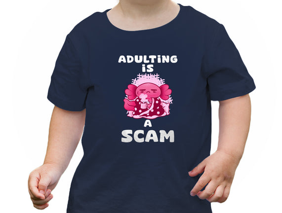 Adulting Is A Scam