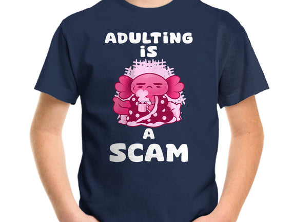 Adulting Is A Scam