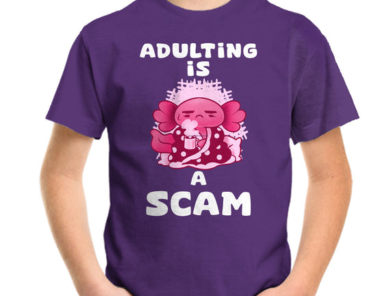 Adulting Is A Scam