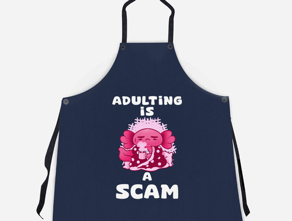 Adulting Is A Scam