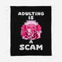 Adulting Is A Scam-None-Fleece-Blanket-FunkVampire