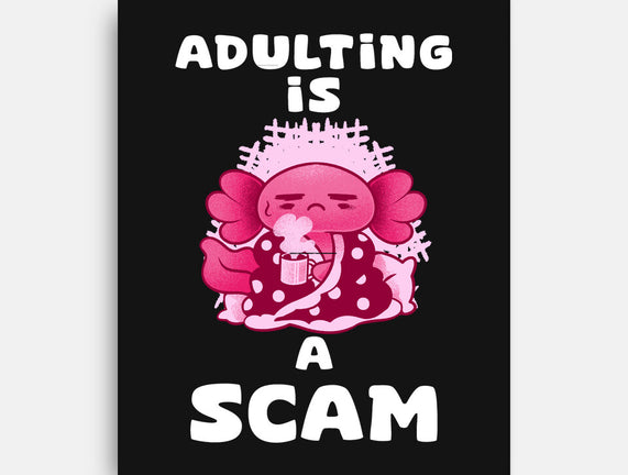 Adulting Is A Scam