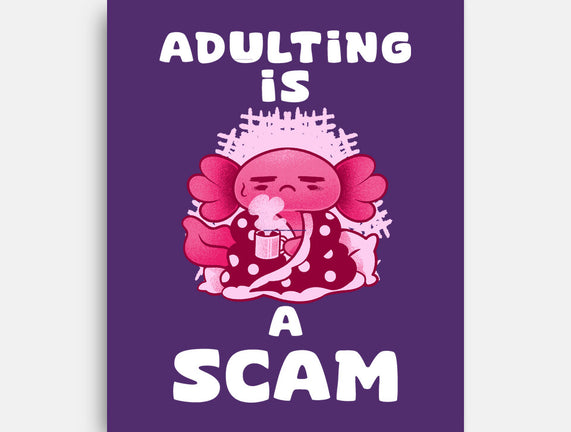 Adulting Is A Scam