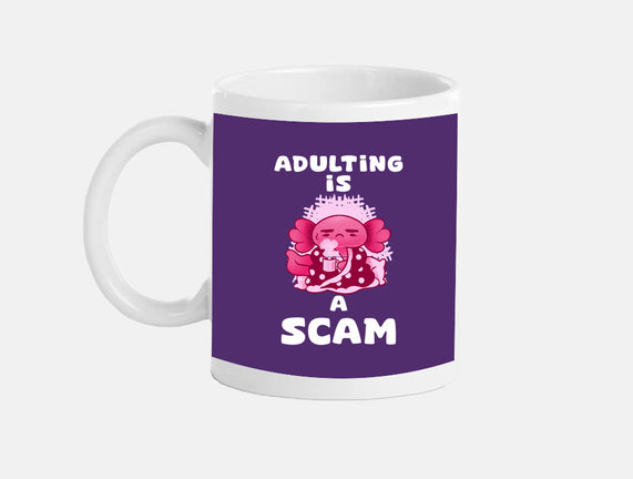 Adulting Is A Scam