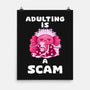 Adulting Is A Scam-None-Matte-Poster-FunkVampire