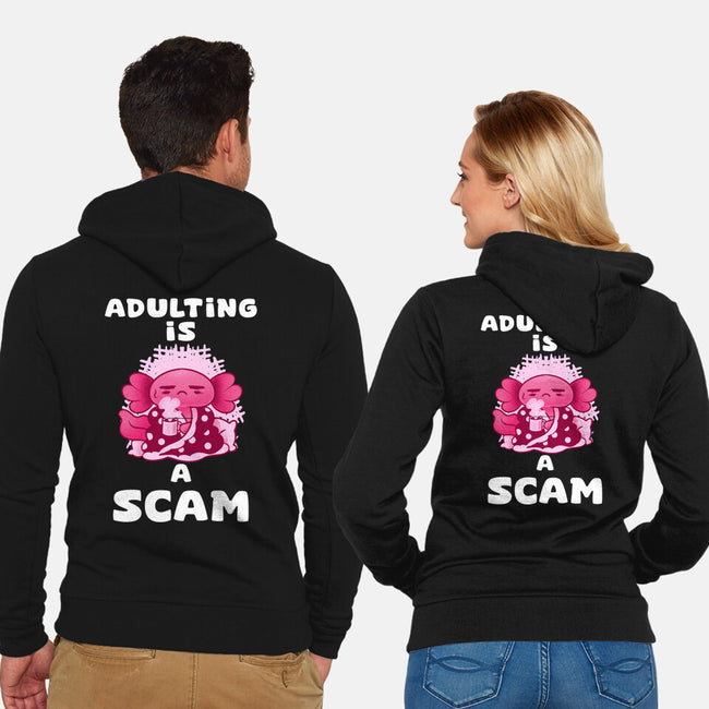 Adulting Is A Scam-Unisex-Zip-Up-Sweatshirt-FunkVampire