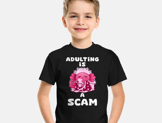 Adulting Is A Scam