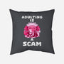 Adulting Is A Scam-None-Removable Cover w Insert-Throw Pillow-FunkVampire