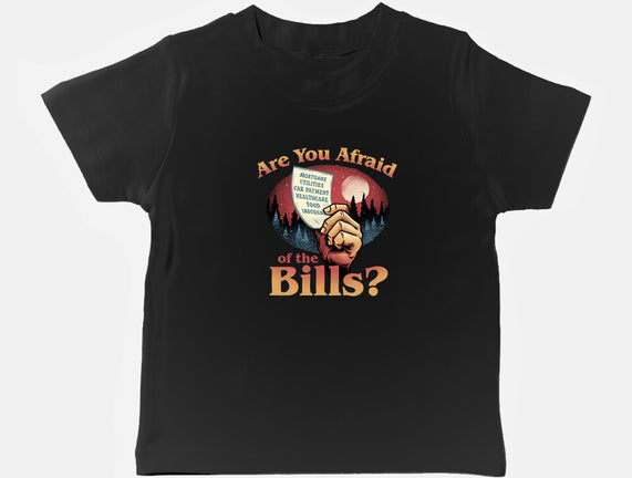 Are You Afraid Of The Bills