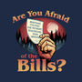Are You Afraid Of The Bills-None-Drawstring-Bag-glitchygorilla