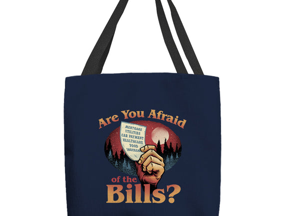 Are You Afraid Of The Bills