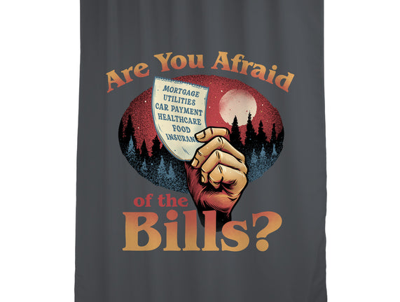 Are You Afraid Of The Bills