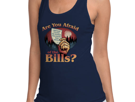 Are You Afraid Of The Bills