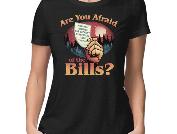 Are You Afraid Of The Bills