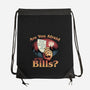 Are You Afraid Of The Bills-None-Drawstring-Bag-glitchygorilla