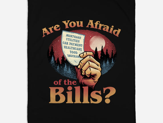 Are You Afraid Of The Bills