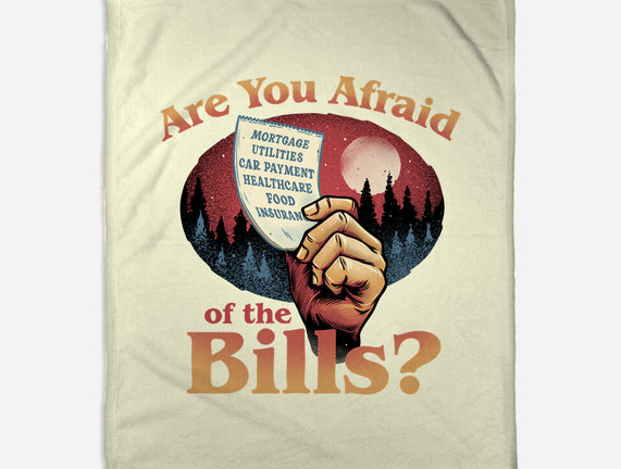 Are You Afraid Of The Bills