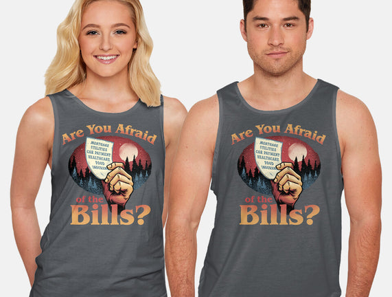 Are You Afraid Of The Bills