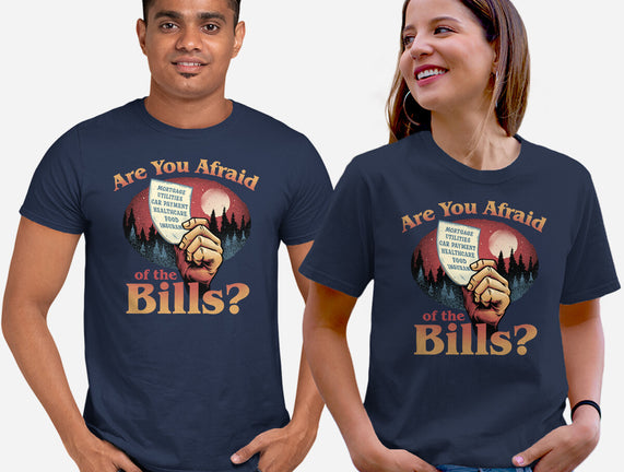 Are You Afraid Of The Bills