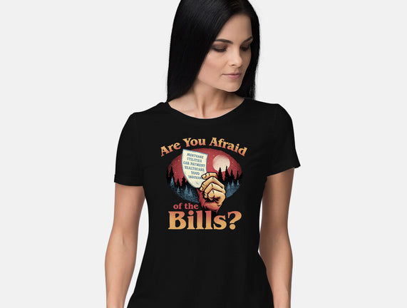 Are You Afraid Of The Bills