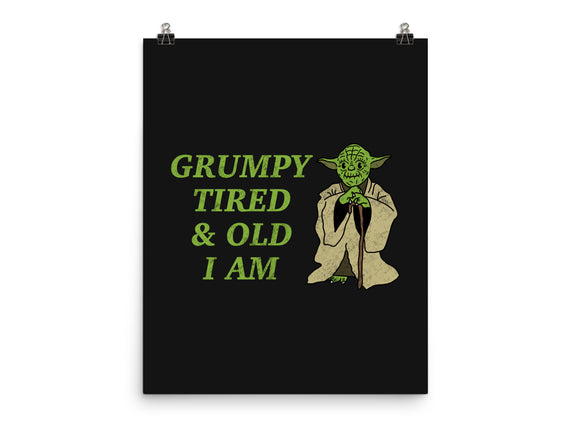 Grumpy Tired And Old