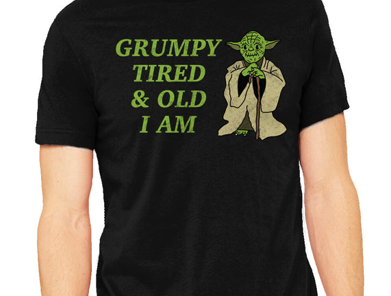 Grumpy Tired And Old