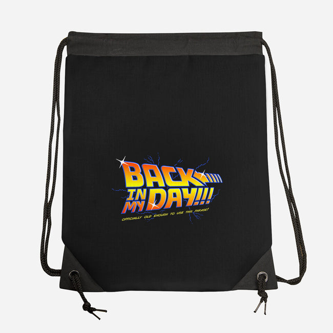 Back In My Day-None-Drawstring-Bag-Gamma-Ray