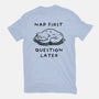 Nap First Question Later-Womens-Fitted-Tee-FunkVampire