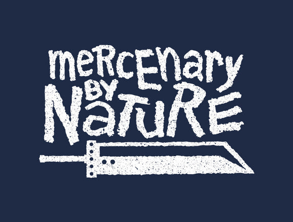 Mercenary By Nature