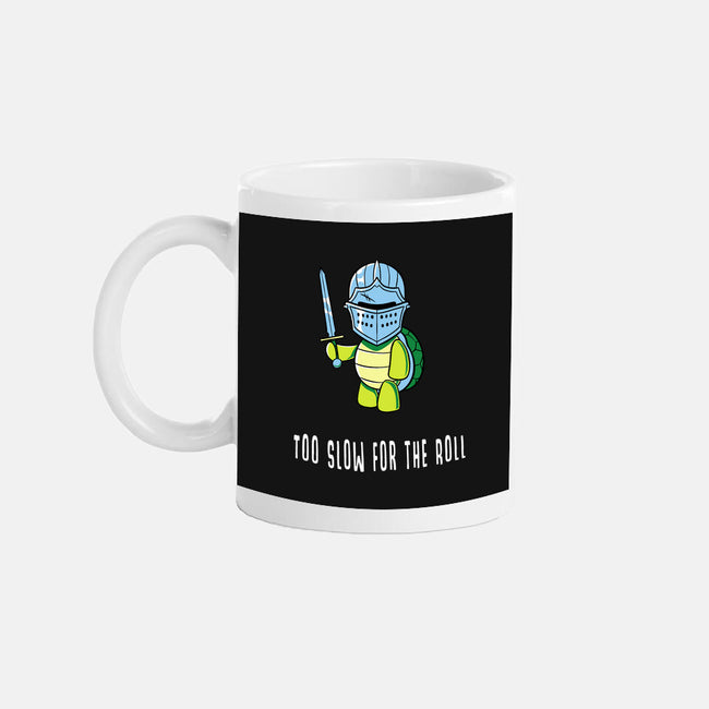 Too Slow For The Roll-None-Mug-Drinkware-FunkVampire