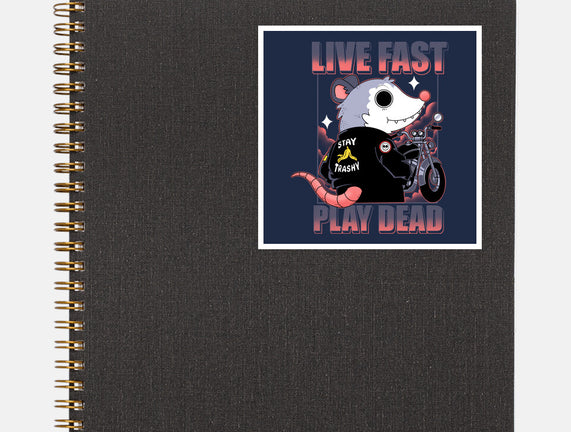 Live Fast Play Dead