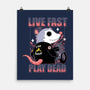 Live Fast Play Dead-None-Matte-Poster-Tri haryadi