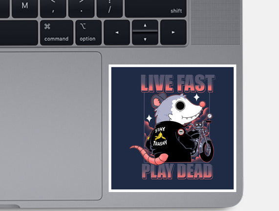 Live Fast Play Dead