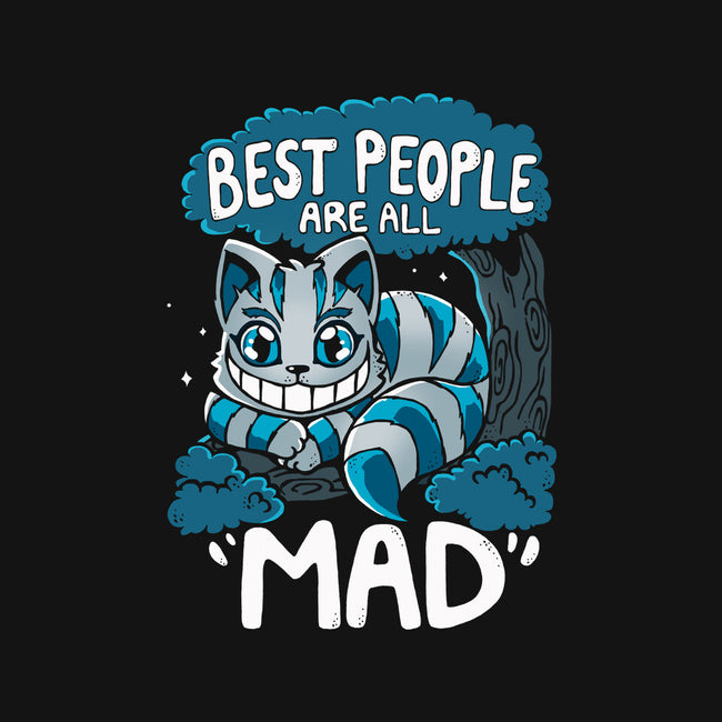 Best People Are All Mad-None-Matte-Poster-Vallina84