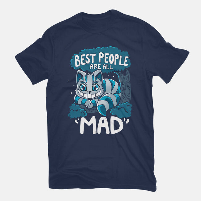 Best People Are All Mad-Youth-Basic-Tee-Vallina84