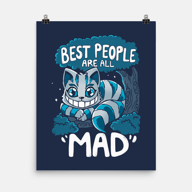 Best People Are All Mad-None-Matte-Poster-Vallina84