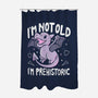 Not Old I'm Prehistoric-None-Polyester-Shower Curtain-Vallina84