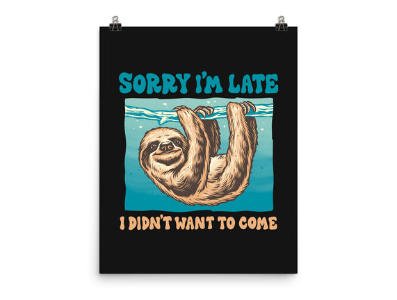 Not So Sorry Sloth