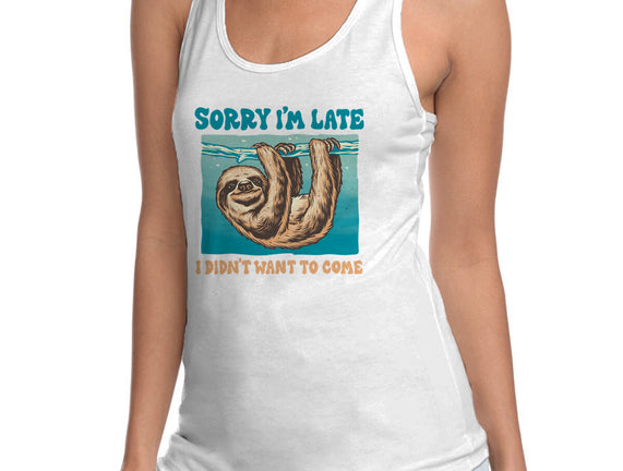 Not So Sorry Sloth