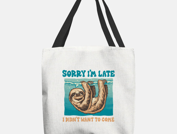 Not So Sorry Sloth