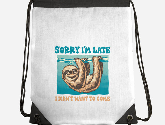 Not So Sorry Sloth