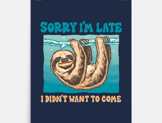 Not So Sorry Sloth