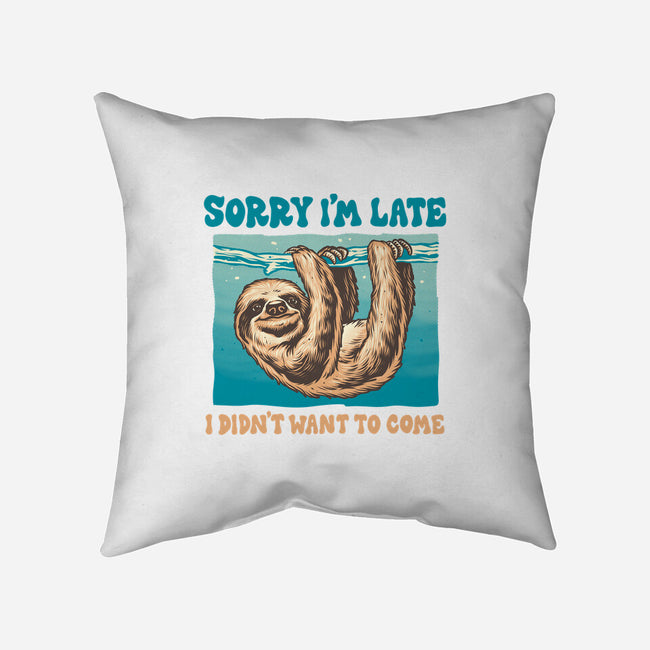 Not So Sorry Sloth-None-Removable Cover w Insert-Throw Pillow-momma_gorilla