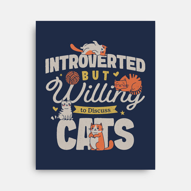 Willing To Discuss Cats-None-Stretched-Canvas-Herk Up Tees