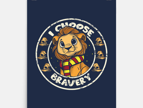 I Choose Bravery