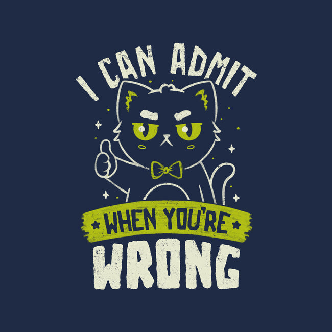 I Can Admit When You're Wrong-None-Glossy-Sticker-koalastudio